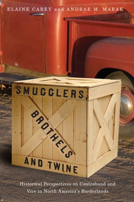 Smugglers, Brothels and Twine