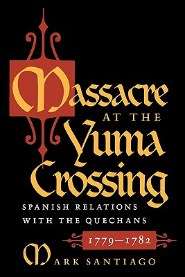 Massacre at the Yuma Crossing