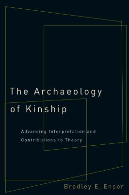 The Archaeology of Kinship