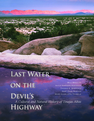 Last Water on the Devil's Highway