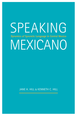 Speaking Mexicano