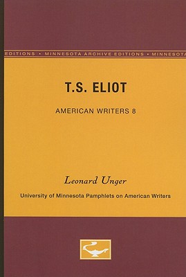 T.S. Eliot - American Writers 8