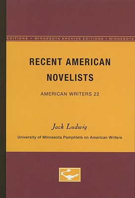 Recent American Novelists - American Writers 22