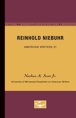 Reinhold Niebuhr - American Writers 31