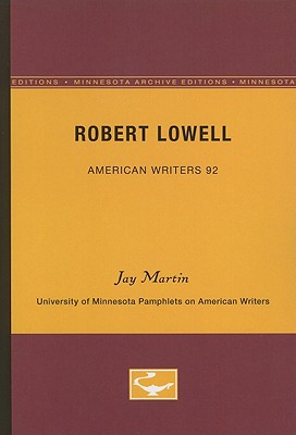 Robert Lowell - American Writers 92