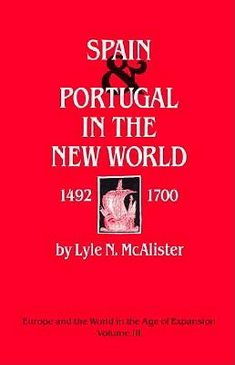 Spain and Portugal in the New World, 1492-1700