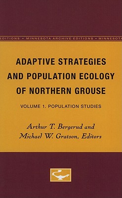 Adaptive Strategies and Population Ecology of Northern Grouse