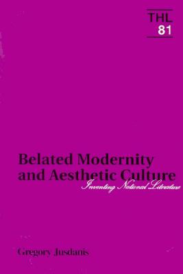 Belated Modernity and Aesthetic Culture