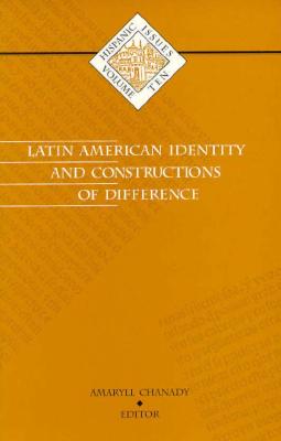 Latin American Identity and Constructions of Difference