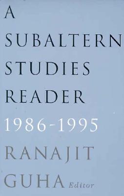 Subaltern Studies Reader, 1986-1995