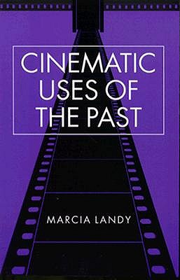 Cinematic Uses of the Past