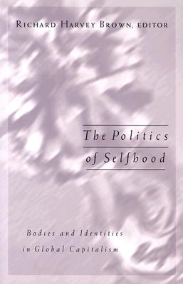 Politics Of Selfhood