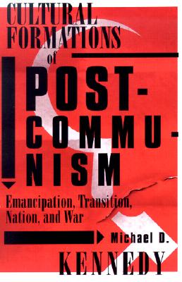 Cultural Formations Of Postcommunism