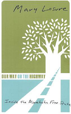 Our Way Or The Highway