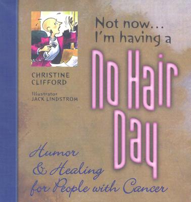 Not Now I'M Having A No Hair Day