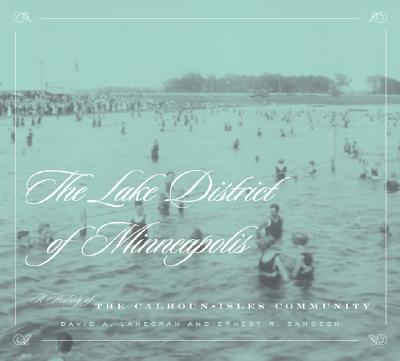 Lake District Of Minneapolis