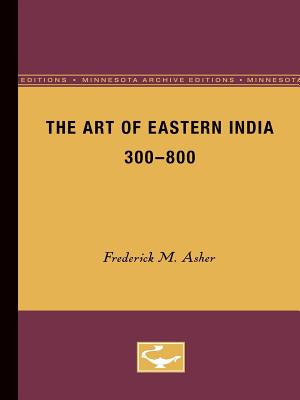 The Art of Eastern India, 300-800