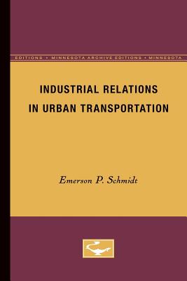 Industrial Relations in Urban Transportation