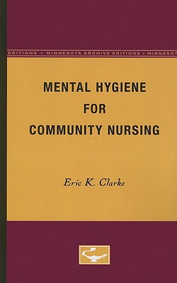 Mental Hygiene for Community Nursing