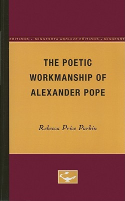 The Poetic Workmanship of Alexander Pope