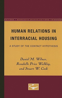 Human Relations in Interracial Housing