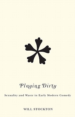 Playing Dirty