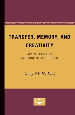 Transfer, Memory, and Creativity