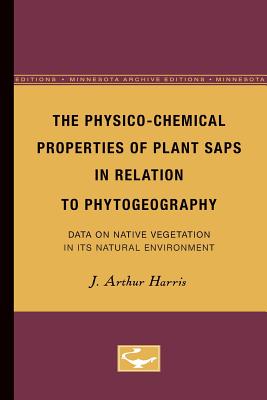 The Physico-Chemical Properties of Plant Saps in Relation to Phytogeography