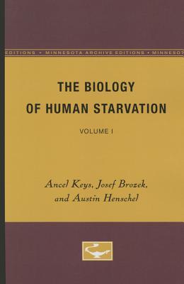 The Biology of Human Starvation