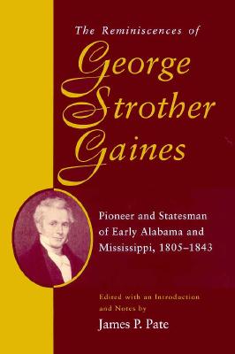 The Reminiscences of George Strother Gaines