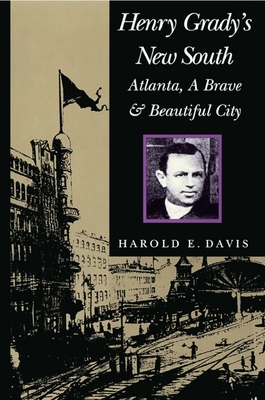 Henry Grady''s New South
