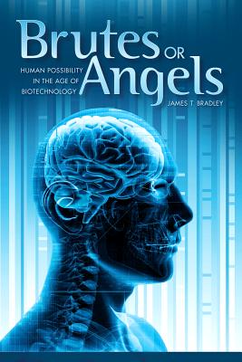 Brutes or Angels