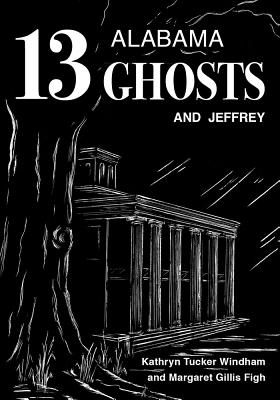 13 Alabama Ghosts and Jeffrey