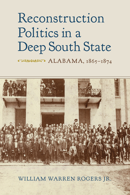 Reconstruction Politics in a Deep South State