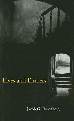 Lives and Embers