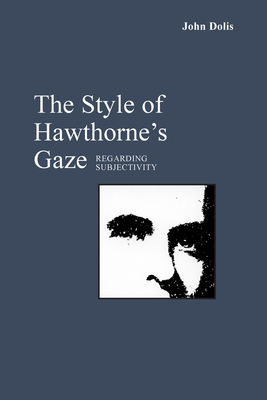 The Style of Hawthorne's Gaze