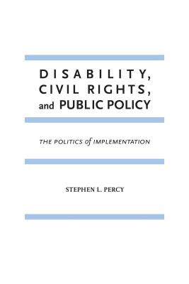 Disability, Civil Rights, and Public Policy