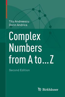 Complex Numbers from A to ... Z