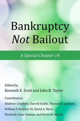 Bankruptcy Not Bailout