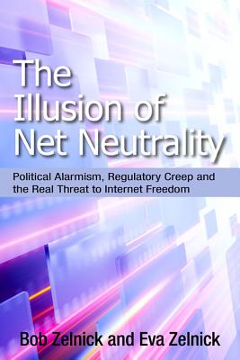 The Illusion of Net Neutrality