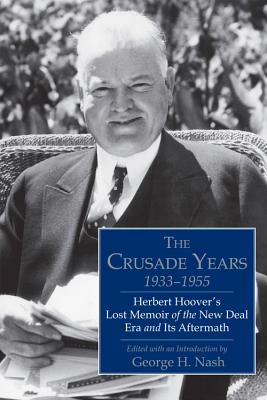 The Crusade Years, 1933-1955