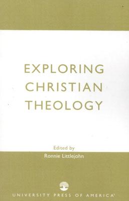 Exploring Christian Theology