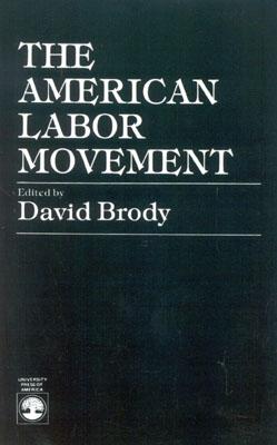 The American Labor Movement