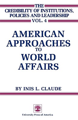 American Approaches to World Affairs