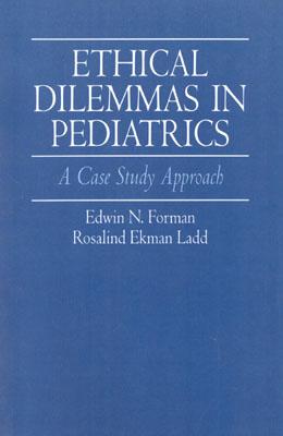 Ethical Dilemmas in Pediatrics