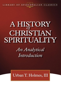 A History of Christian Spirituality