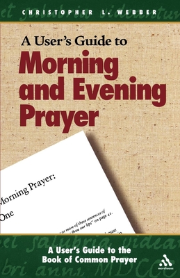 A User's Guide to the Book of Common Prayer