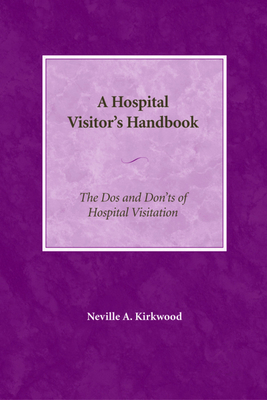 A Hospital Visitor's Handbook