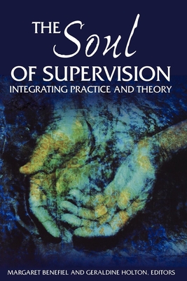 The Soul of Supervision