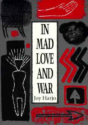 In Mad Love and War